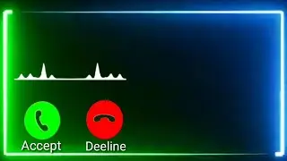 Green screen full screen Status Ringtone | call button | Accept Deeline | Ringtone | 2020