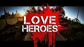 Love Heroes Saison 1 Teaser