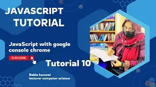JavaScript with google Chrome console Tutorial in Hindi/ urdu