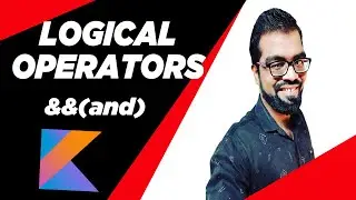 Logical Operators Kotlin | Hindi