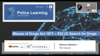 S23(2) Misuse of Drugs Act Search