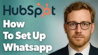 How To Set Up The Hubspot Whatsapp Integration Hubspot Help [2025 Guide]