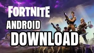 FORTNITE Android MAU Release Download