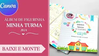 ÁLBUM DE FIGURINHAS MINHA TURMA - BAIXE E MONTE