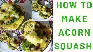 How to make Acorn Squash |How to eat healthy under Quarantine|Healthy acorn squash recipe