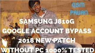 samsung j810g  frp 8.0oreo google account bypass without pc 1000% done | BY GSM PAVAN