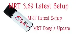 MRT 3.69 Latest Setup / / MRT tutorial / mrt dongle /mrt dongle support model Tested new video 2021