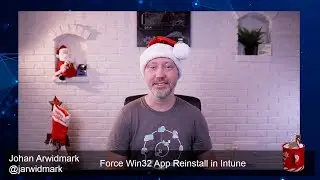 ConfigMas 2022 - Episode 5 - Force Win32 App Reinstall in Intune