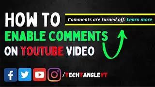 How to Turn On Comments on YouTube | Enable Comments on YouTube Videos
