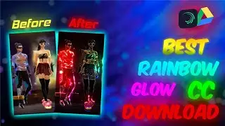 BEST RAINBOW GLOW CC 🌈😍 || GOOGLE DRIVE LINK ⬇️ || (CLIP+CC)✨⬇️|| NEW SMOOTH RAINBOW GLOW CC🔥💞