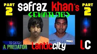 A Look At Safraz Khan's Chat Log (2 of 2) | To Catch A Predator
