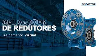 WEBINAR | Aplicações de Redutores
