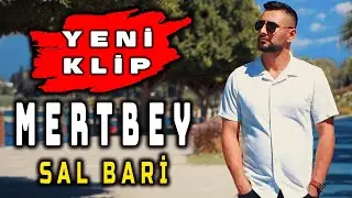 MERT BEY - SAL BARİ KLİBİ 2022 YENİ