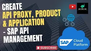 Create API Proxy Product & Application in SAP API Management | Publish API in Integration Suite