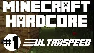 HARDCORE UltraSpeed - Minecraft - #1