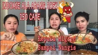 NEKAT BUNUH DIRI ! MAKAN INDOMIE ALA ABANG ADEK 250 CABE ..PEDAS MAMPUS LO