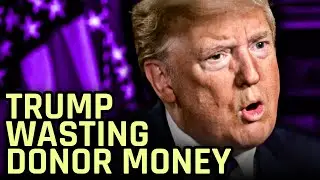 Donors Warned That Trump Is Dumping Their Money Into A ‘Black Hole’