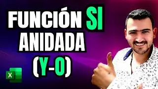 APRENDE la Función SI Anidada con ( Y - O ) en Excel con Ejercicios de VARIAS CONDICIONES