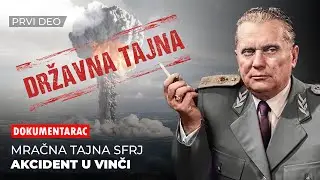 Mračna Tajna SFRJ - Nuklearna Katasrofa u Vinči