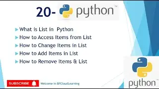 20- Create || Access || Add || Change || Delete Items from List in Python