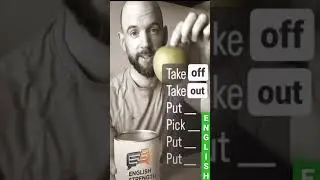 Learn English 26 Take Off Take Out Put Pick Up Put Down  