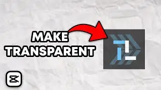 How To Make Images & Video Transparent In CapCut | Quick & Easy