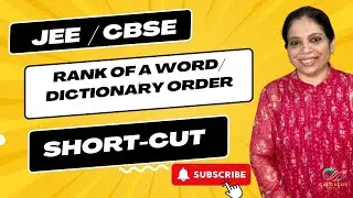Rank of a word/ DICTIONARY order questions short trick/Short-cut/ JEE | CBSE/ competetive exams