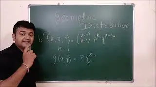 Lecture 25 : Geometric Distribution | Special case of Negative Binomial Distribution