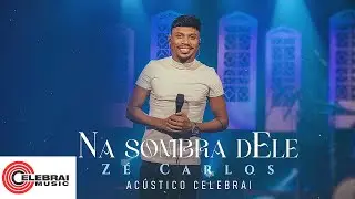Zé Carlos - Na Sombra Dele | Clipe Oficial