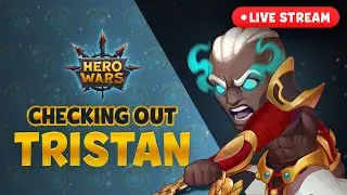 LIVE STREAM: Checking out Tristan! | Hero Wars