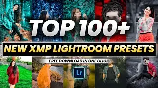 Top 100+ Lightroom Presets (All In One) - 2023 Best Adobe Lightroom Presets - XMP Lr Preset