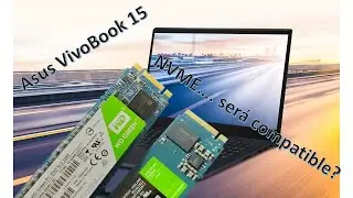Asus Vivobook 15 X571GD-BQ258T - Upgrade ssd m.2 PCIE NVMe