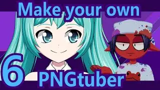 Make your own PNGtuber | Part 6: Chroma Key