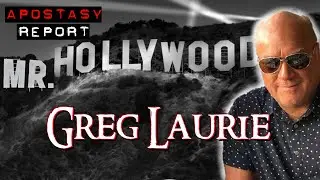 Apostasy Report - Greg Laurie: Harvest Of Deception