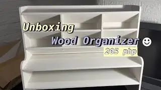 Unboxing *WOOD ORGANIZER* 205 PHP??? 🗂️🗄️| Shopee | Philippines