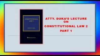 CONSTITUTIONAL LAW 2 PART 1
