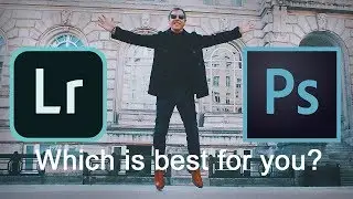 Adobe Lightroom Versus Adobe Photoshop Which is best for you?