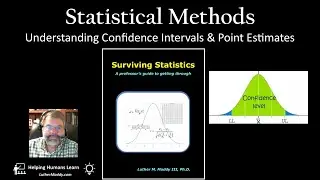 Surviving Statistics Chapter 9: Confidence Intervals and Point Estimates