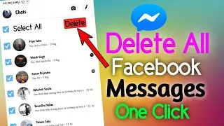 How to Delete all Facebook Messages in One Click | Facebook Messages All Delete Kaise Kare | 2021