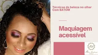 Dicas | Aprenda técnicas da beleza no olhar |BATOM | FULLFACE