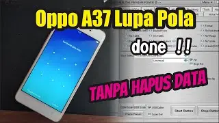 oppo a37/a37f lupa pola,membaca pola tanpa hapus data.
