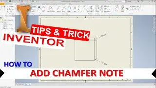 Inventor How To Add Chamfer Note