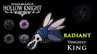 VENGEFLY KING | RADIANT | HOLLOW KNIGHT