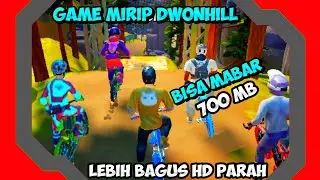 AKU COBAIN GAME MIRIP DWONHILL HD PARAH ||  TOUCH GRINT X || ADA DIPLAYSTORE 700 MB