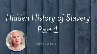 Hidden History of Slavery. Part 1