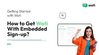 Embedded Sign Up WhatsApp | Sign Up For WhatsApp Business API Access | WATI