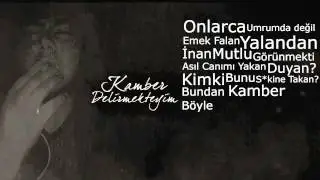 Kamber - Delirmekteyim (Official Video) 2015 #Daha 18