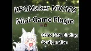 [LiuYue]RPGMaker MV/MZ Mini-Game Plugin: Game Data Binding Configuration