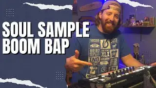 Chopping a Soul Sample to make some Boombap