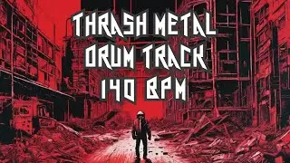 Thunderous Fury Thrash Metal Drum Track #2 140 BPM (Original Tempo)